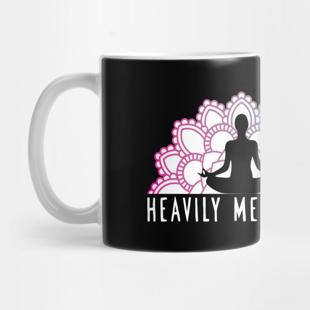 'Heavily Meditated' Cool Meditation by ourwackyhome